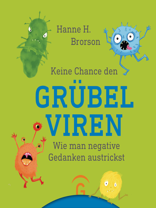 Title details for Keine Chance den Grübelviren by Hanne H. Brorson - Wait list